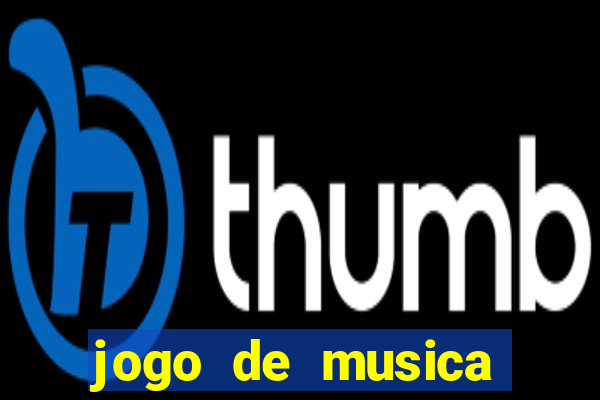 jogo de musica para pc